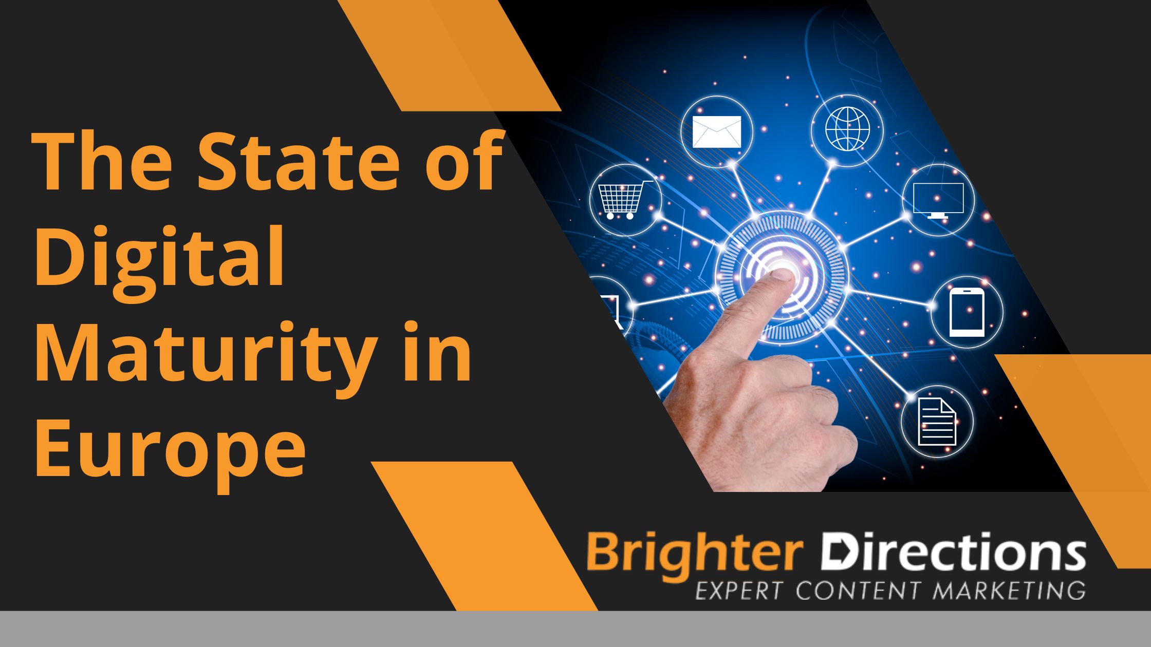 The State of Digital Maturity in Europe Brighter Directions