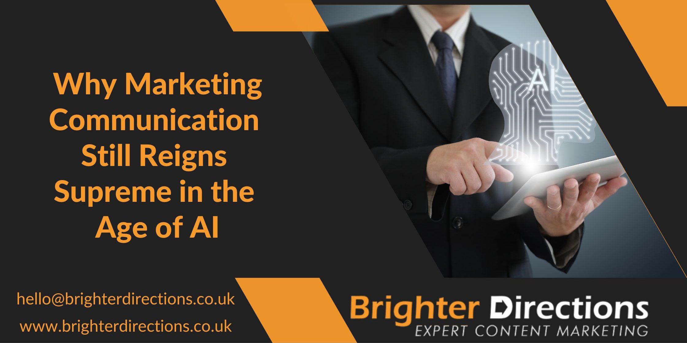 Why Marketing Communication Still Reigns Supreme in the Age of AI