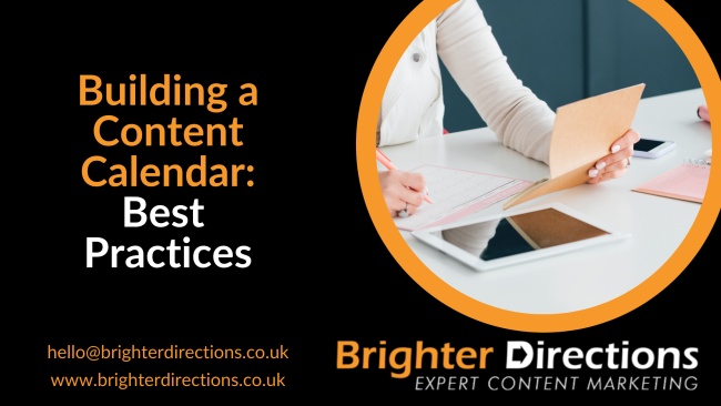 Building a Content Calendar Best Practices