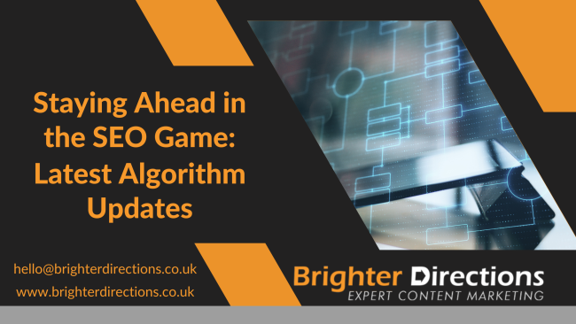 Staying Ahead in the SEO Game: Latest Algorithm Updates