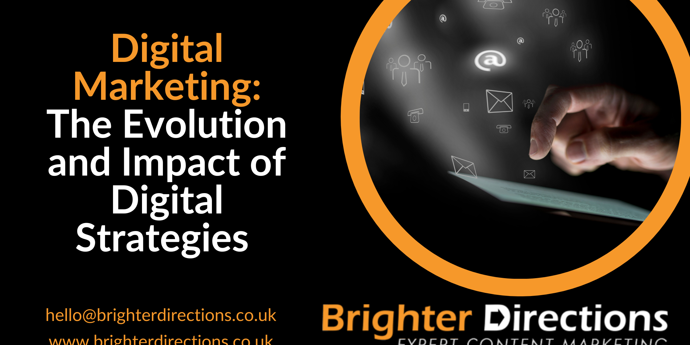 Digital Marketing: The Evolution and Impact of Digital Strategies