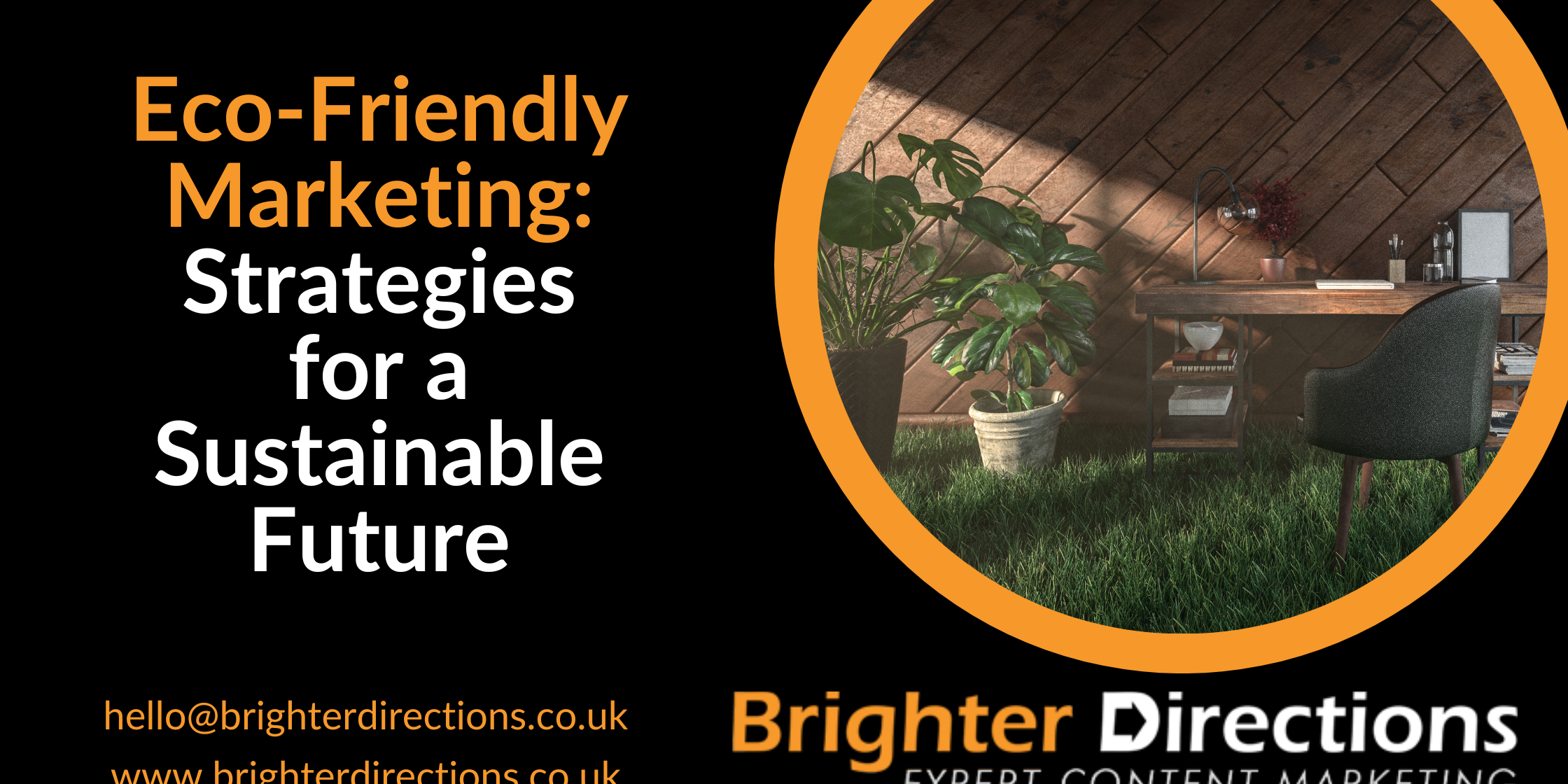 Eco-Friendly Marketing: Strategies for a Sustainable Future