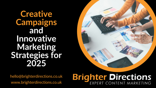 Creative Campaigns and Innovative Marketing Strategies for 2025