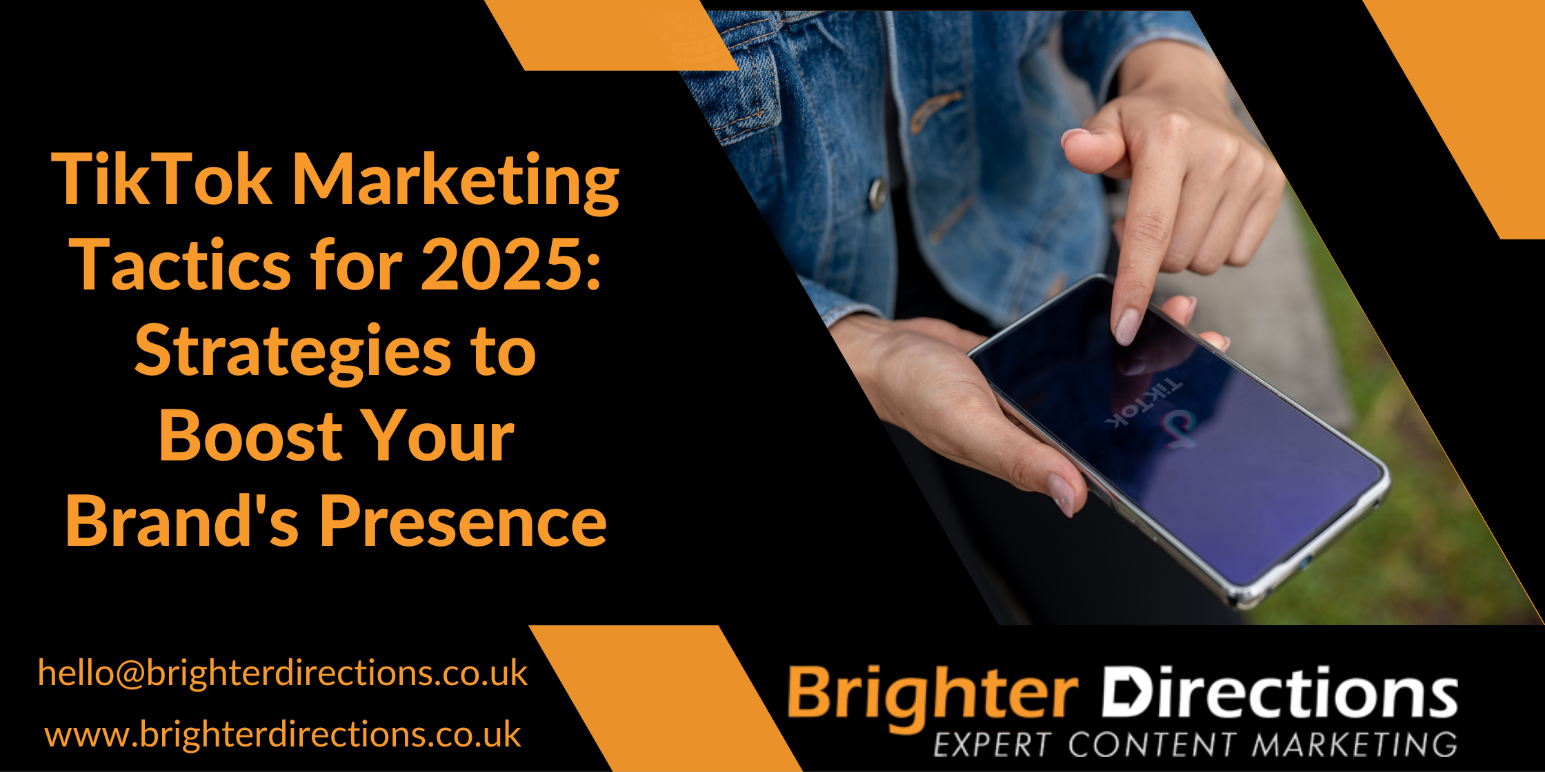 TikTok Marketing Tactics for 2025: Strategies to Boost Your Brand's Presence