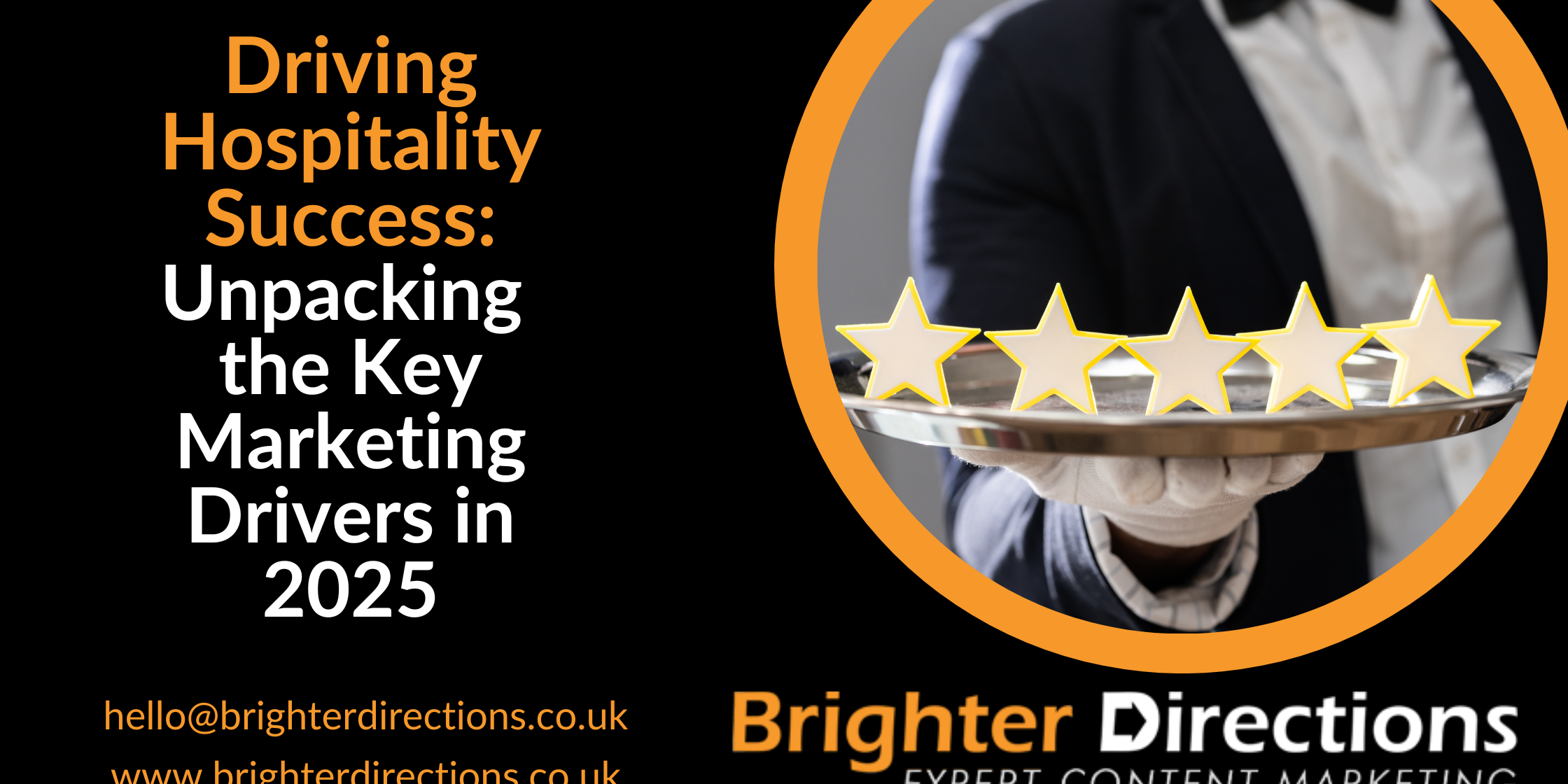 Driving Hospitality Success: Unpacking the Key Marketing Drivers in 2025