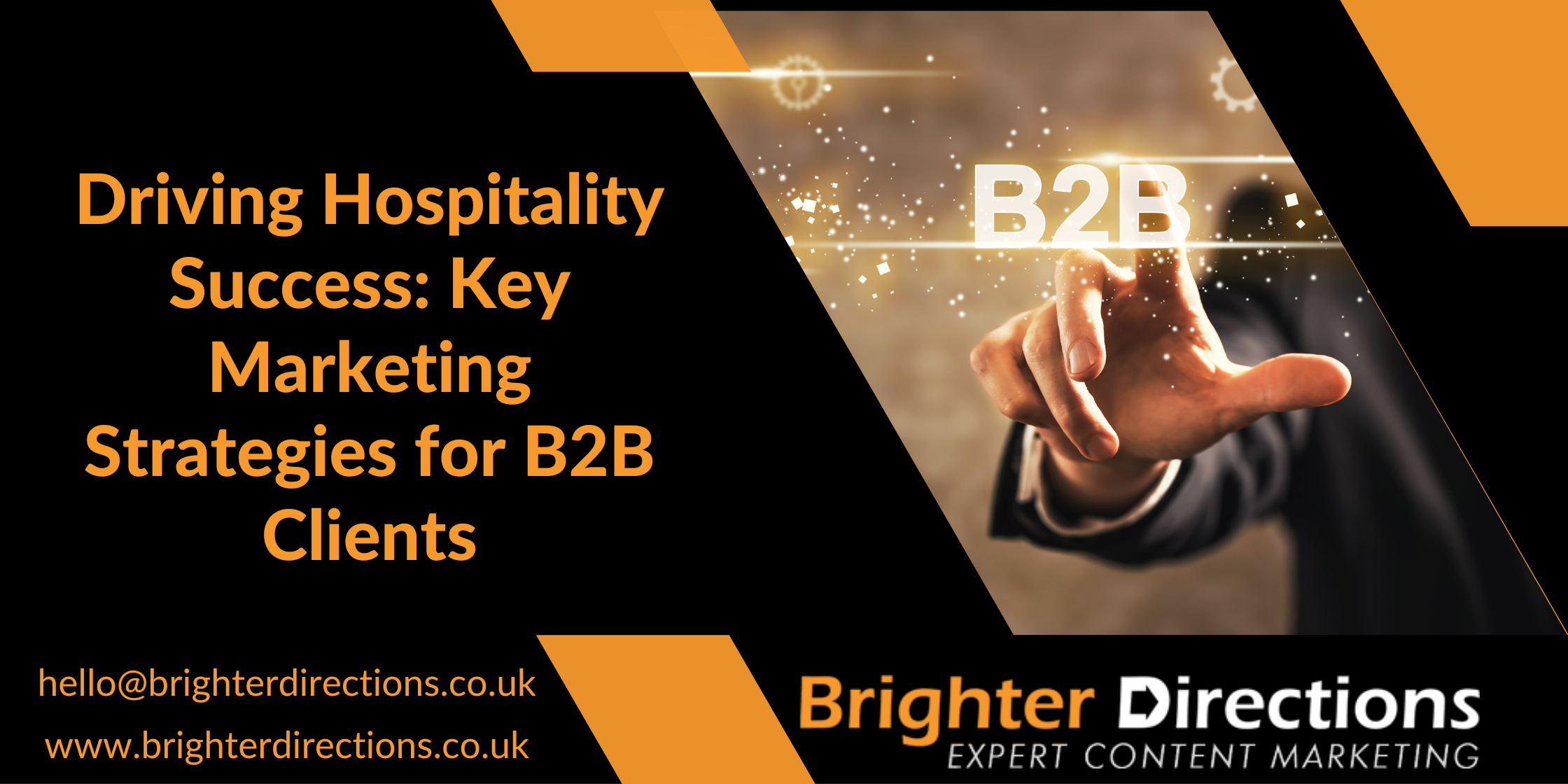 Driving Hospitality Success: Key Marketing Strategies for B2B Clients