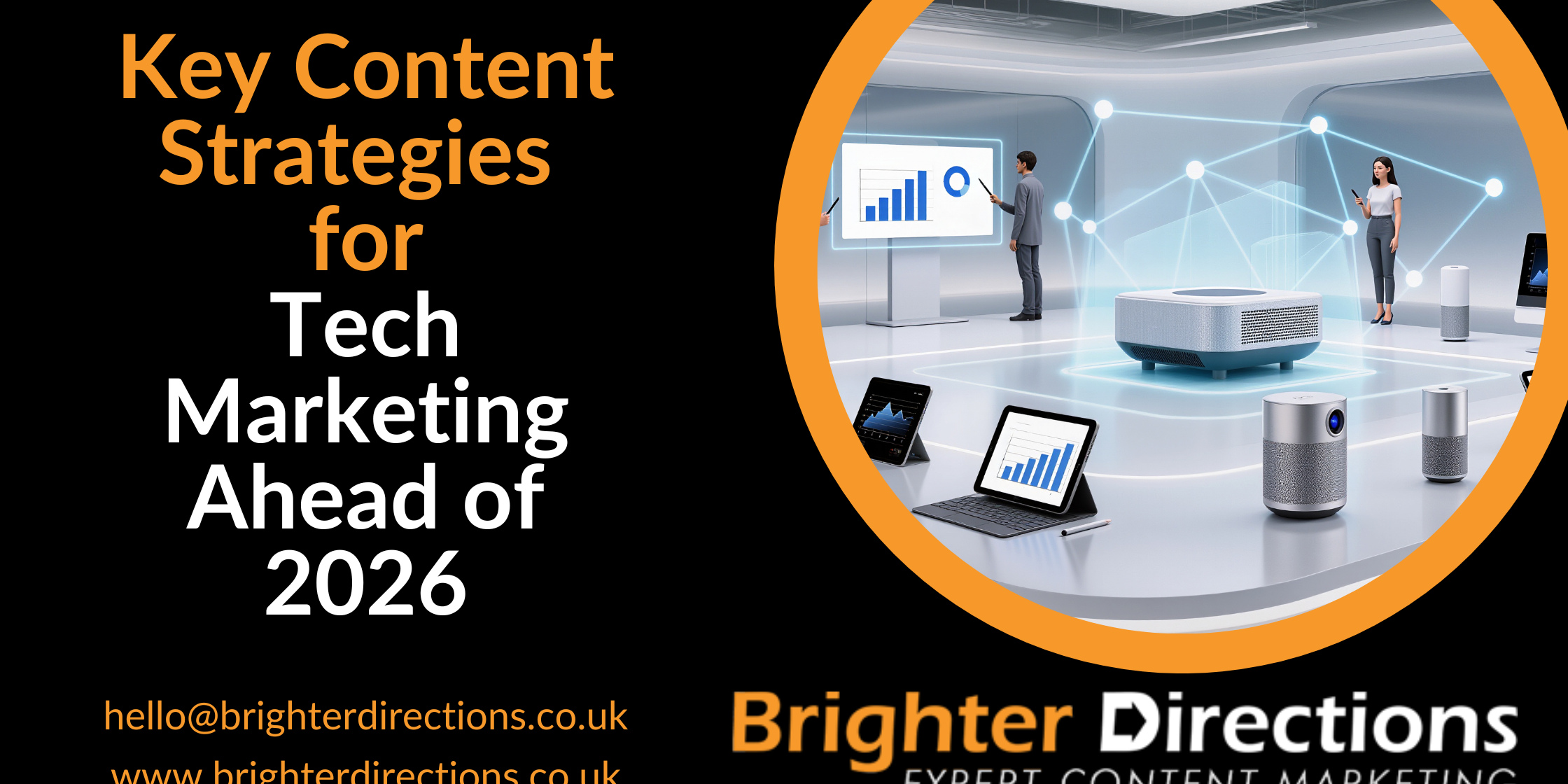 Key Content Strategies for Tech Marketing Ahead of 2026 Key Content Strategies for Tech Marketing Ahead of 2026