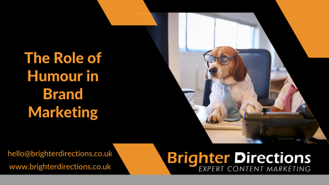 The Role of Humour in Brand Marketing