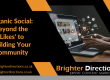 Organic Social: Beyond the 'Likes' to Building Your Community
