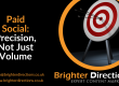 Paid Social: Precision, Not Just Volume